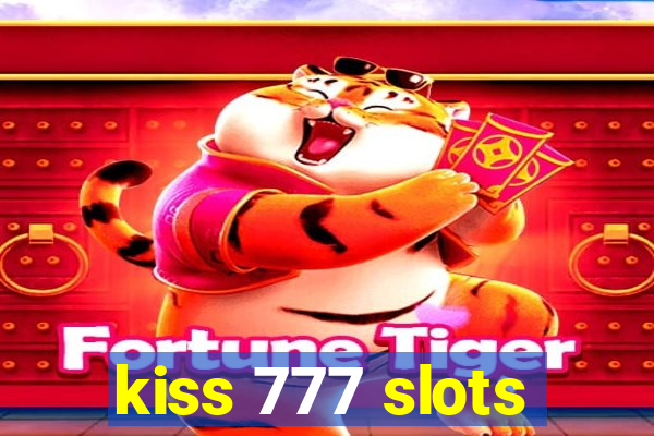 kiss 777 slots